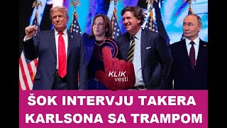 ŠOK INTERVJU TAKERA KARLSONA SA TRAMPOM [upl. by Ayak]