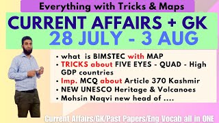 Current Affairs Weekly with tricks 28 July  3 Aug 2024 Mohsin Naqvi BIMSTEC BEEP app K2 new Record [upl. by Anitnemelc]