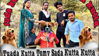 Tuada Kutta Tomy Sada Kutta Kutta  FULL VIDEO  PUTTAN BROTHERS PRODUCTION [upl. by Ekim]