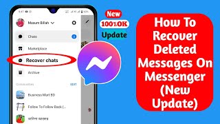 How To Recover Deleted Messages On Messenger New Update [upl. by Kcerb562]