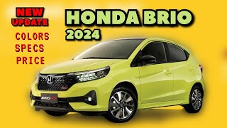 HONDA BRIO 2024  COLORS SPECS amp PRICE  NEW HONDA BRIO [upl. by Eyaf]