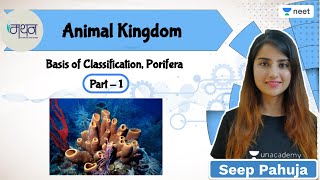 Animal Kingdom  L1  NEET 202223 Biology  Seep Pahuja [upl. by Massingill]