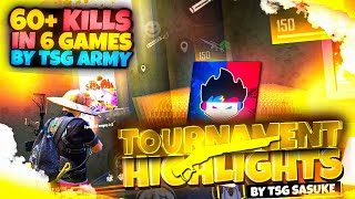 🤩BEST TOURNAMENT HIGHLIGHTS BY TSG SASUKE😈  60 kills in Tournament 🥵  Team TSG ARMY❤️ [upl. by Philan]