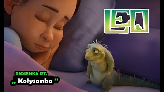 Kołysanka 💤  Piosenka  LEO 🦎  Netflix  2023  Bajka  Film  Animacja  Jaszczurka 🐉 [upl. by Verger]