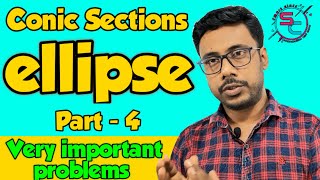 Conic Section  Ellipse  উপবৃত্ত  Part4  Most Important Problems of ellipse  in Bengali [upl. by Iover]