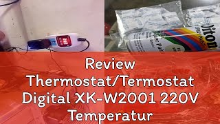 Review ThermostatTermostat Digital XKW2001 220V Temperature Controller VKS [upl. by Eniledam661]