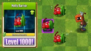 HOLLY BARRICADE HAS REACHED LEVEL 1000  Plants vs Zombies 2 [upl. by Werner404]