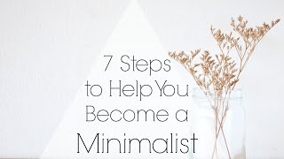 Beginners Guide to Minimalism [upl. by Sesiom]