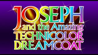 Josephs Dreams  Joseph and the Amazing Technicolor Dreamcoat [upl. by Eah]