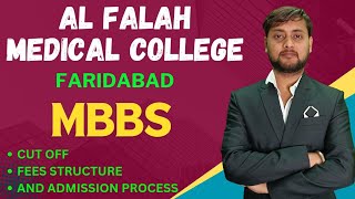 AL Falah Medical College Faridabad  Al Falah School of Medical Sciences  Cutoff Fees Admission [upl. by Spector]