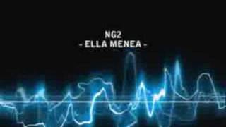 NG2  ELLA MENEA [upl. by Jac413]