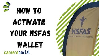 How To Activate Your NSFAS Wallet  Careers Portal [upl. by Wenda]