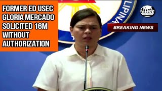 Former Ed USec Gloria Mercado solicited 16M under Inday Sara Dutertes name  Sara [upl. by Ailongam]