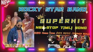 ROCKY STAR BAND NEW SUPERHIT NON STOP TIMLI SONG😎 [upl. by Dric]