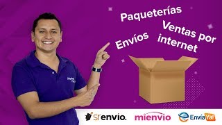 🚛 Paqueterías para envíos de Ecommerce en México [upl. by Junia246]