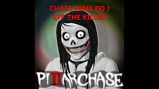 CHASE THEME DO JEFF THE KILLER PC2 [upl. by Gore]