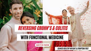 Reversing Crohns amp Colitis With Natural  Conventional Medicine [upl. by Nnayelsel210]