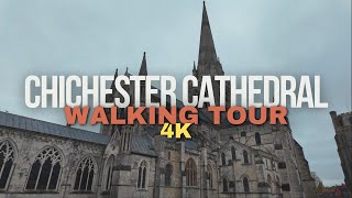 Chichester Cathedral Walking Tour 4K [upl. by Eide]