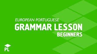 The basic European Portuguese structures for beginners [upl. by Bunow]