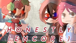 Honestly encore GCMVMCYT [upl. by Hairom]