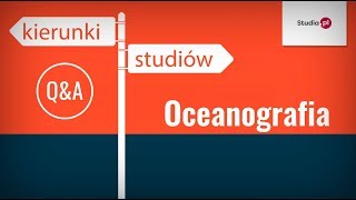 Kierunek oceanografia  program studiów praca zarobki [upl. by Amye]