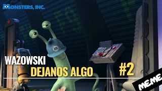 wazowski dejanos algo meme plantilla [upl. by Farlie]