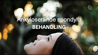 Behandling av ankyloserande spondylit SEIMM230040 [upl. by Eniamahs759]