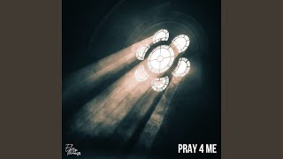 PRAY 4 ME [upl. by Akin]