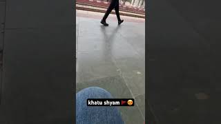 khatu shyam tari baba shyam khatu wala shyam ststus khatu wla mera yarr khatushyam [upl. by Enayr]