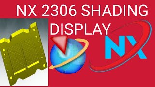 NX 2306 SHADING  DISPALY SHADING NX SIEMENS NX SOFTWARE LEARNING All Commands more about design [upl. by Yremrej]