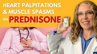 Heart Palpitations and Muscle Spasms on Prednisone [upl. by Amelina]