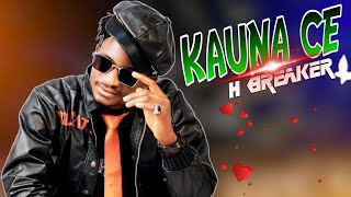 Hamisu Breaker New Song KAUNA CE Original Video 2024 [upl. by Peti799]