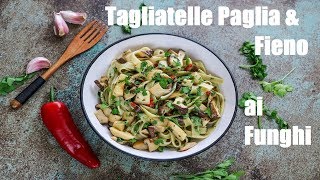 Tagliatelle ai Funghi [upl. by Eciral]