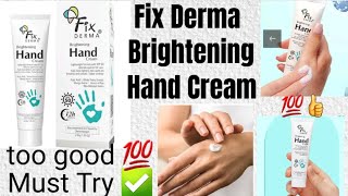 Fix Derma Brightening Hand Cream  Best Hand Cream Under 250  Fix Derma [upl. by Queen231]