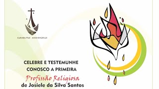 PRIMEIRA PROFISSÃO RELIGIOSA DE JOSIELE [upl. by Anavrin351]