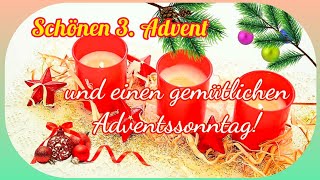 ✨Adventsgrüße für Dich💖 Wünsche einen schönen 3 Advent🕯️🕯️🕯️und eine besinnliche Adventszeit 🎀🎄💝 [upl. by Atiral]