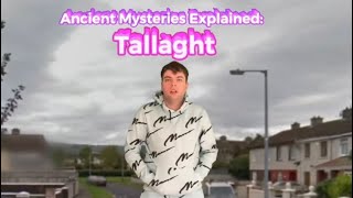 Ancient mysteries explained Tallaght [upl. by Oilisab]