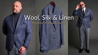 The Wool Silk amp Linen Hopsack Jacket  for YearRound Style [upl. by Yahsat]