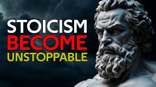 Stoicism Become Unstoppable  Stoicism [upl. by Palermo754]