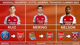 🔥 LATEST ARSENAL TRANSFER NEWS  Featuring Fabian Ruiz Mikel Merino Nelson  Arsenal News 2024 [upl. by Epner]