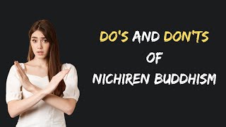 Dos and Donts of Nichiren Buddhism [upl. by Stich676]