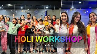 HOLI WORKSHOP VLOG  G M DANCE CENTRE  DEEPAK TULSYAN VLOG [upl. by Wehttan524]