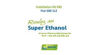 KIT ÉTHANOL FIAT 500 1L2 69CV  Installation Kit E85 [upl. by Ainedrag]