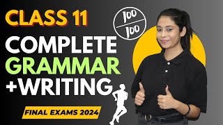 Class 11 Full English Grammar  Writing Revision  All Topics Covered  Exam Special 2024 [upl. by Ihsorih501]