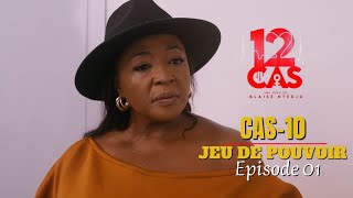 12 CAS  CAS 10  JEU DE POUVOIR  Episode 01  Série Africaine [upl. by Ycniuq888]