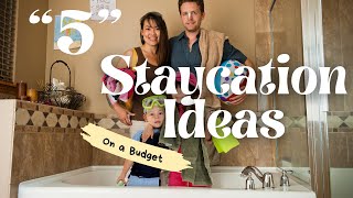 5 quotStaycationquot Ideas On a Budget [upl. by Imuy]