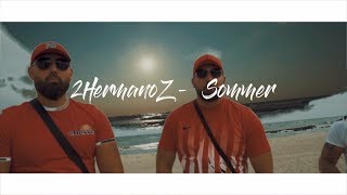 2HermanoZ  Sommer ❌Official Video❌ [upl. by Dorfman]