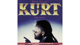 FRANK ZANDER  Piff Paff Puff  KURT QUO VADIS [upl. by Aynat]