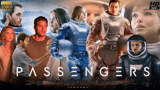 Passengers Full Movie 2016 Review And Facts  Chris Pratt Jennifer Lawrence Michael Sheen García [upl. by Euqnomod]