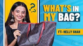 Whats In My Bag  Ft Helly Shah  Fashion Beauty  Lifestyle [upl. by Odragde]